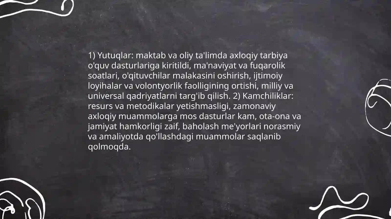 Zamonaviy axloqiy tarbiyaning yutuq va kamchiliklari 4