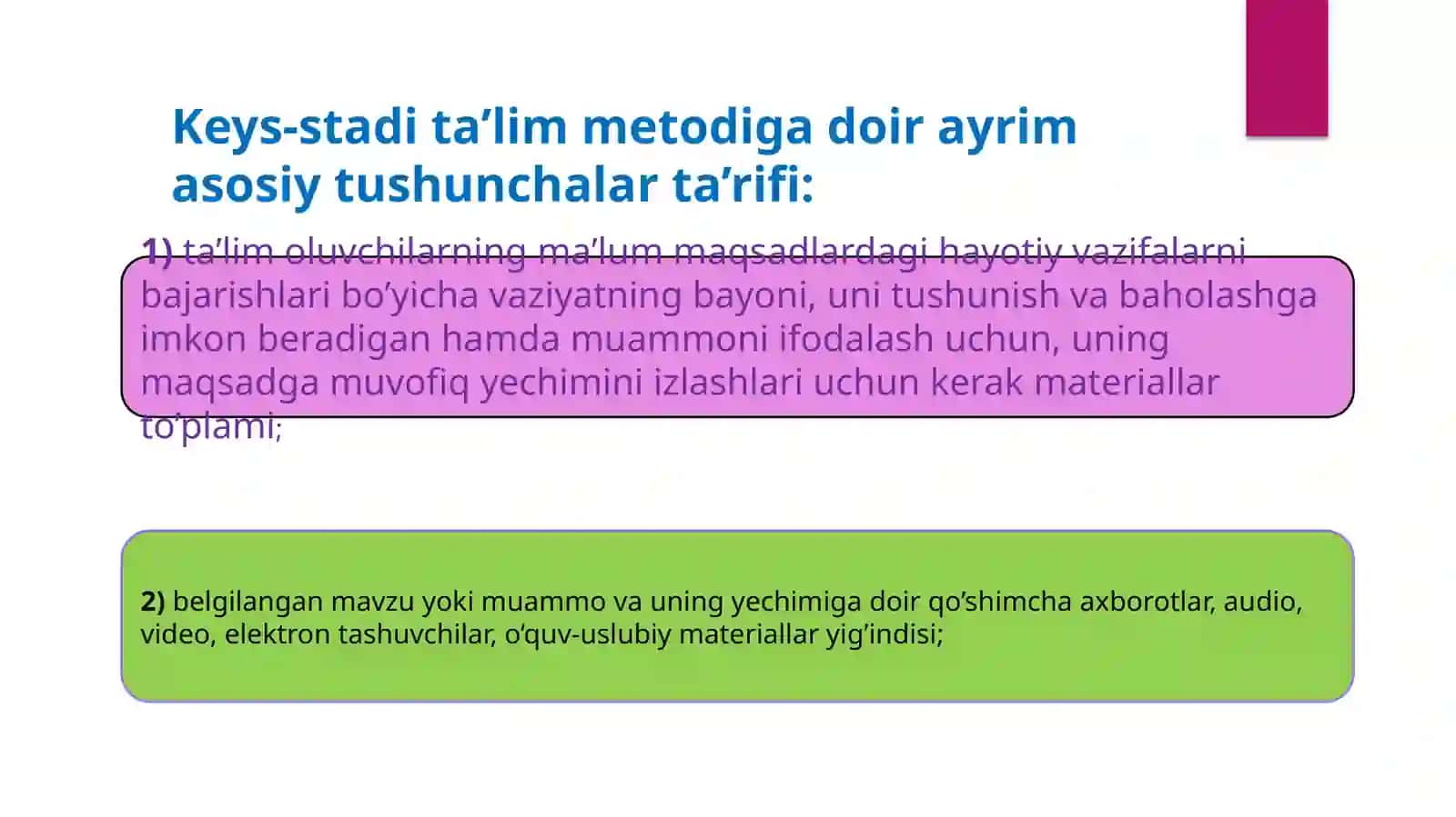 “Case- study” (Keys- stadi) mohiyati 4
