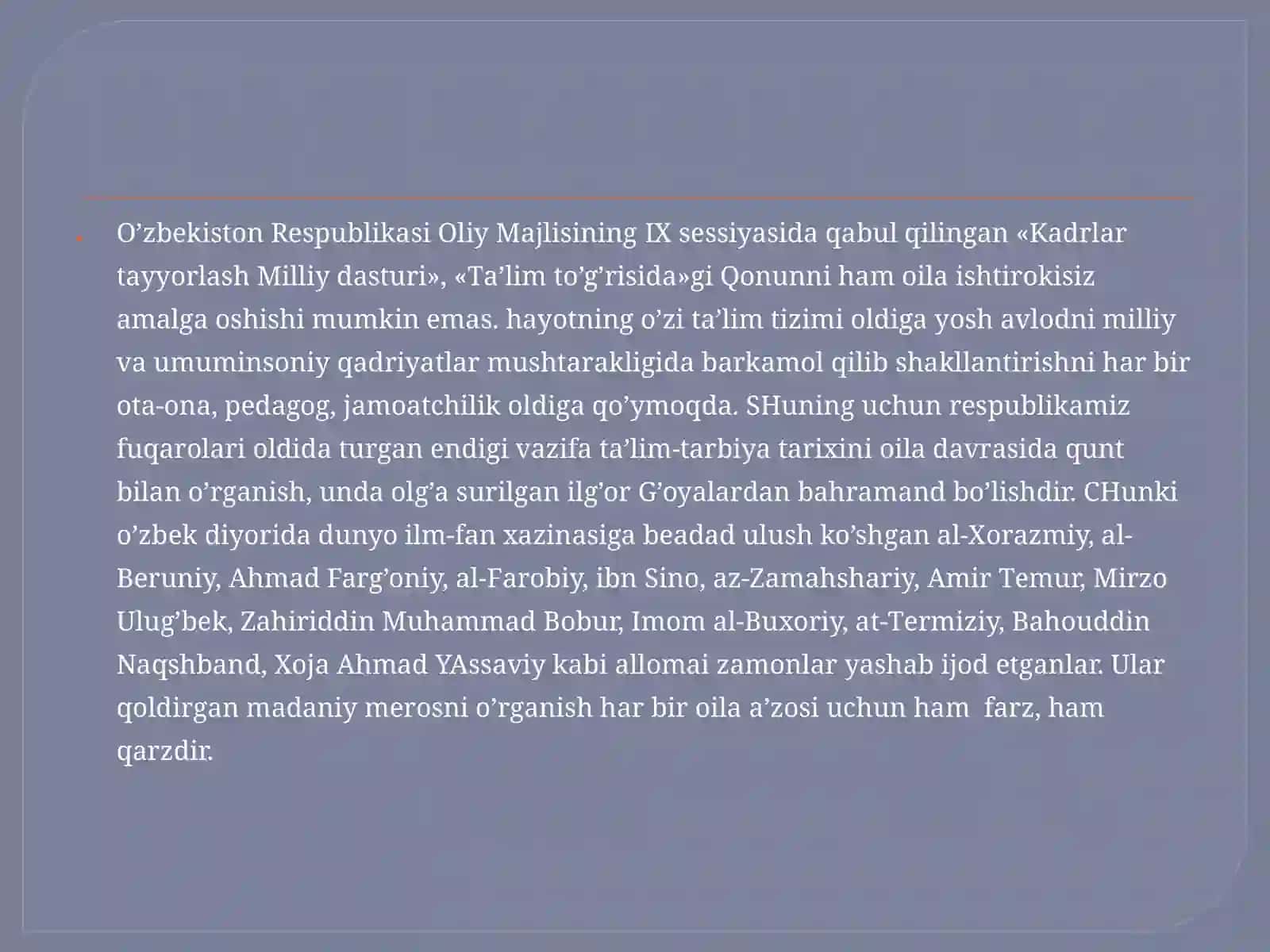 Ota-ona obro'si milliy tarbiyasining asosiy sifatida 4