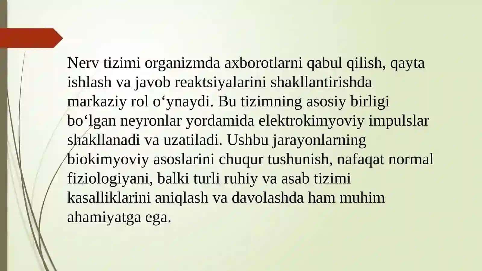 Nerv impulsi hosil boʻlishining biokimyosi, sinaptik oʻtkazuvchanlikning molekulyar mexanizmlari ham 4
