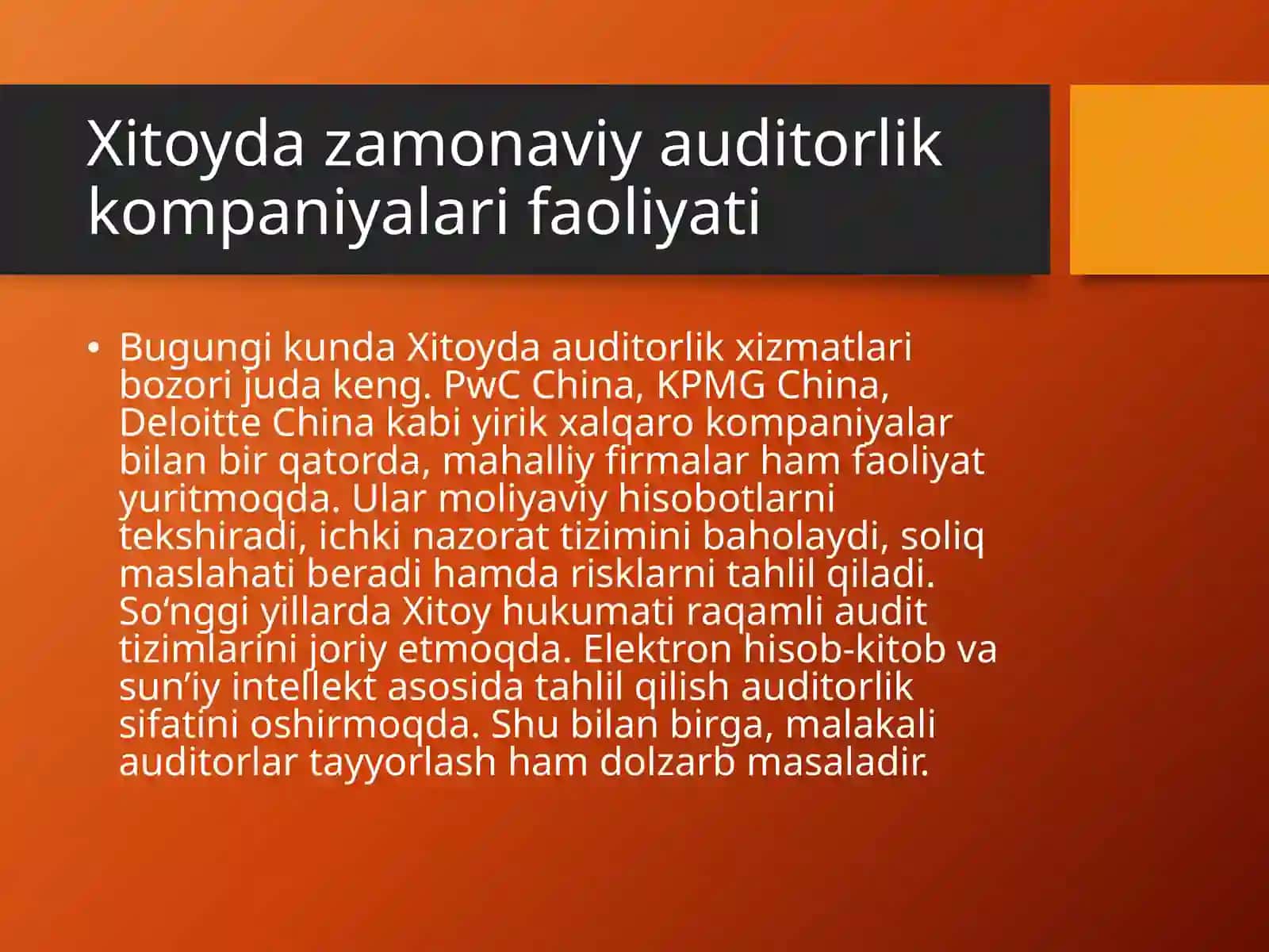 Auditorlik faoliyati Xitoy va Yaponiya kompaniyalari orasida 4