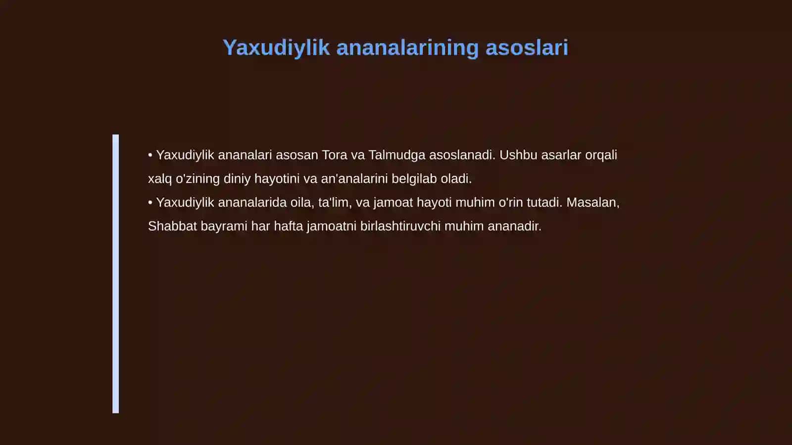 Yaxudiylik talimoti anana va marosimlari Dinshunoslik fanidan 4