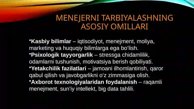 Zamonaviy menerning tarbiyalash usullari. Boshqaruv mehnatini tashkil etish 4