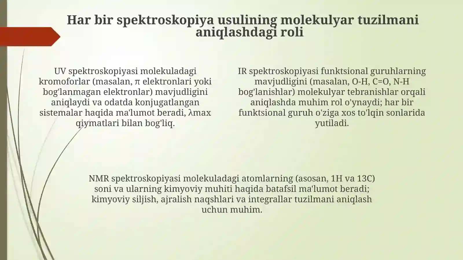 Moddalar tuzilishini aniqlashda UB, IQ, YaMR va Mass spektroskopiyalarini birgalikda ishlatish 4