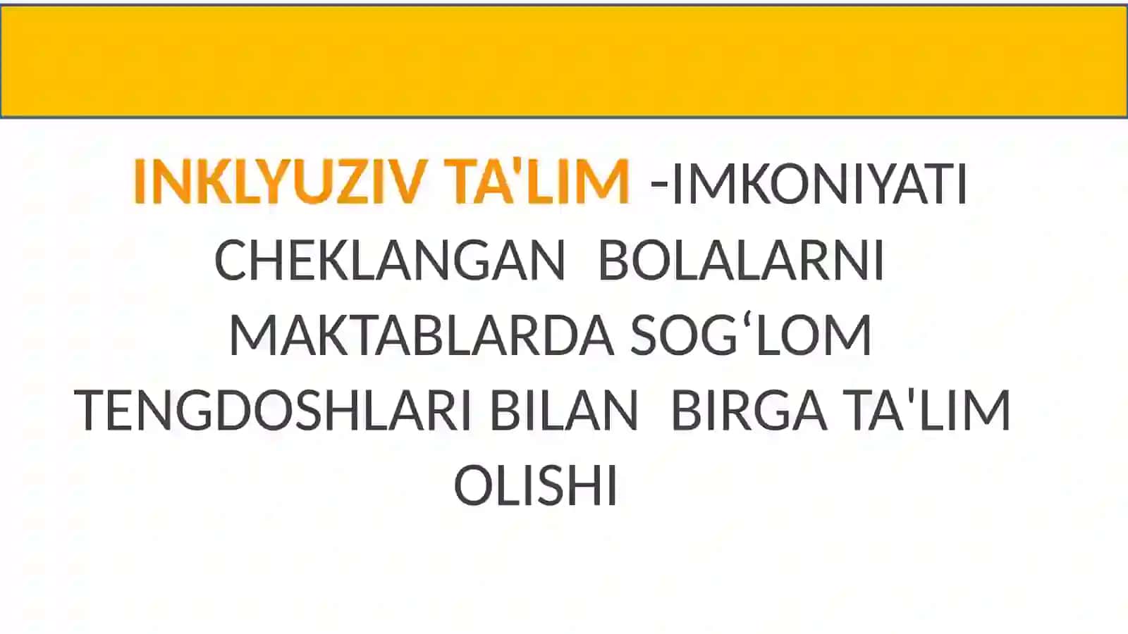 INKLYUZIV  TA'LIM 4