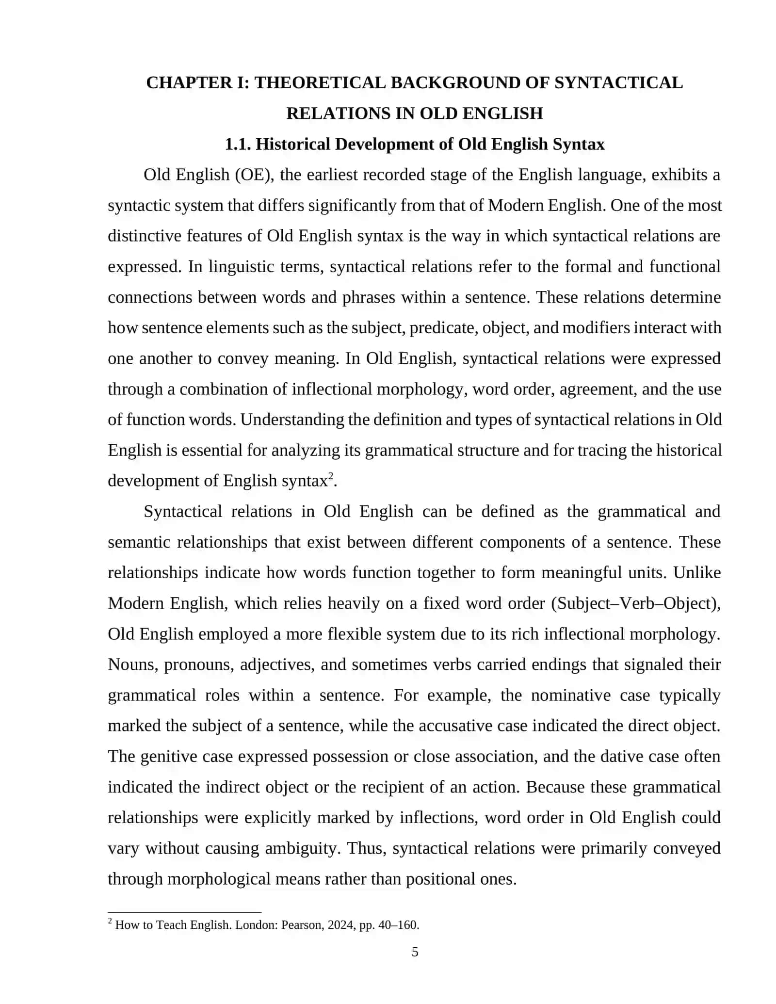 WAYS OF EXPRESSING SYNTACTICAL RELATIONS IN OLD ENGLISH (O.E.) 4