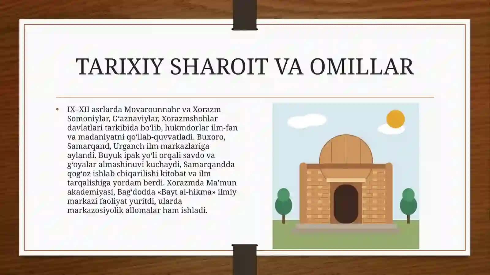 [IX–XII asrlarda mamlakatimiz hududidagi madaniy uyg‘onish (Sharq Renessansi)] 4