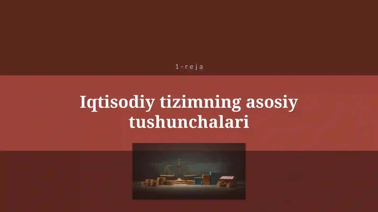 IQTISODIY TIZIMLAR VA ULARNING MODELLARI 4