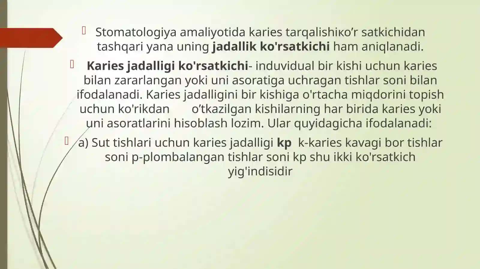 Stomatologik ko'rsatkichlar 4