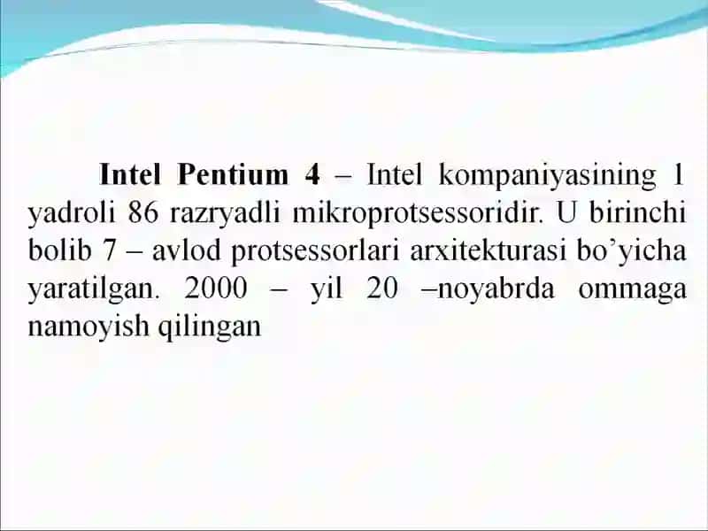 Pentium 4 protsessorining muhim jihatlari va mikrosxemaning tuzilishi 4
