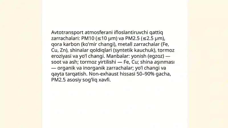 Avtotransport atmosfera havosini ifloslanishing asosiy manbaisi sifatida.Antropogen oʻzgrishlar siniflanishi va foʻrmalati. Atmosfera havosiga tushaayotgan chiqindilarni kamaytirish uchun qoʻllaniladigan texnik tadbirlar 4