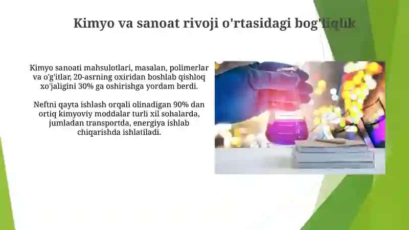 Kimyo fanining sanoat va xalq xoʻjaligi rivojidagi ahamiyati 4