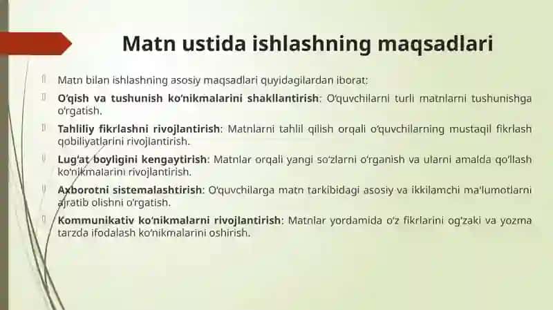 Matnustida ishlashning maqsadlari 4