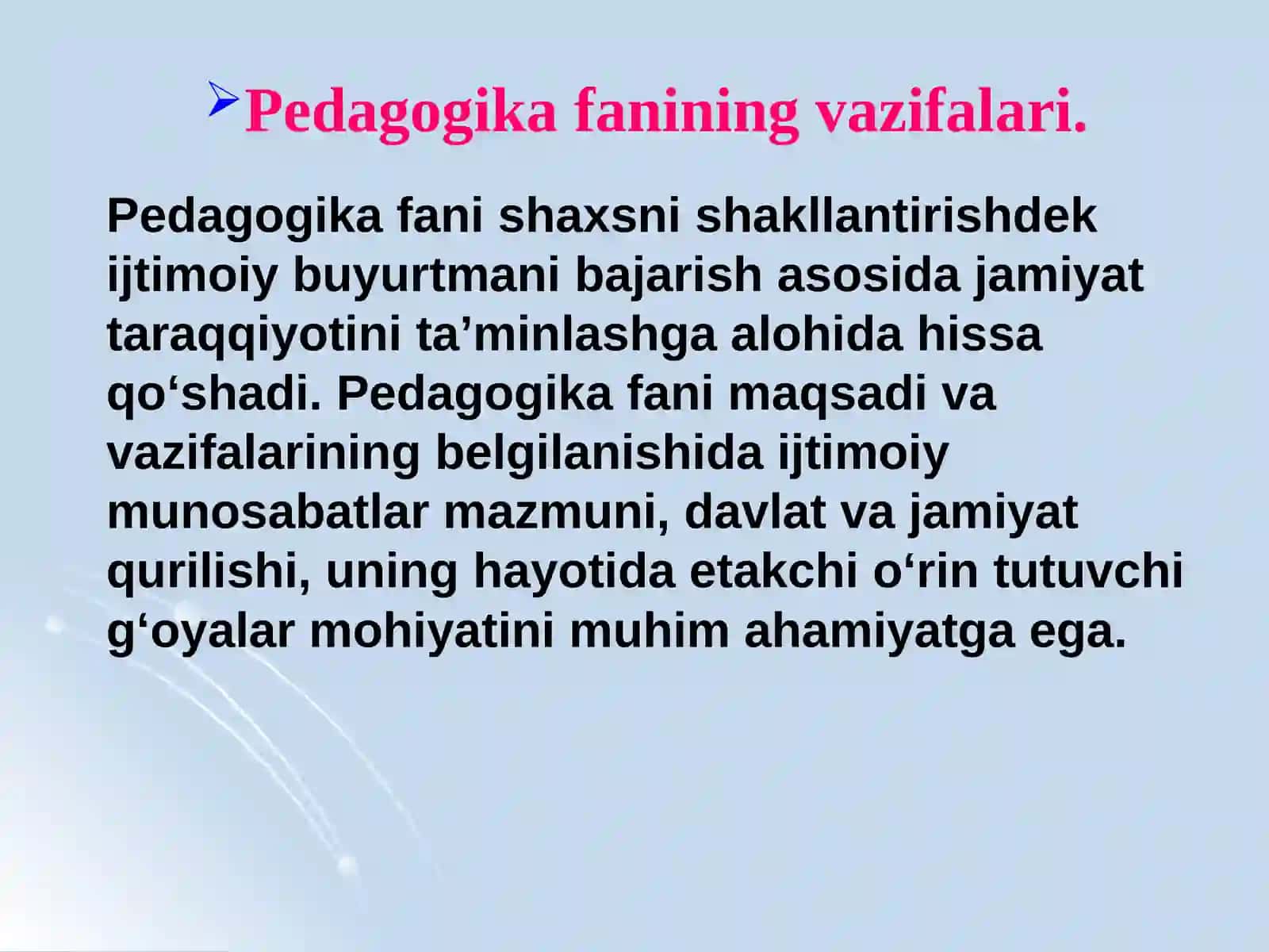 Pedagogik fanining predmeti, mazmuni va vazifalari 4
