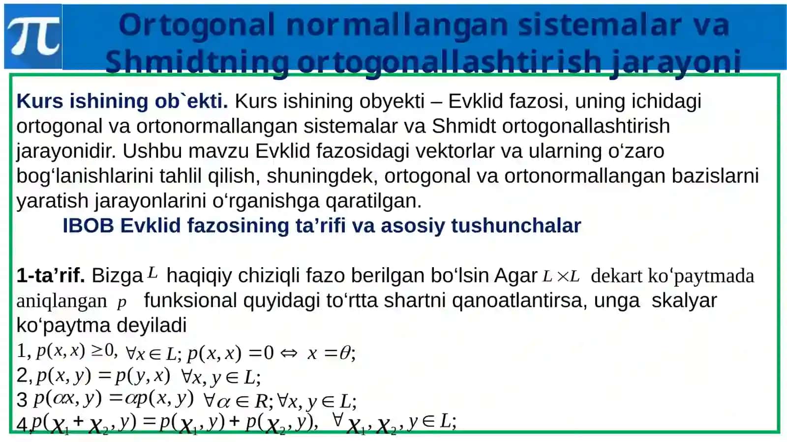 Ortogonal normallangan sistemalar va Schmidtning ortogonallashtirish jarayoni 4