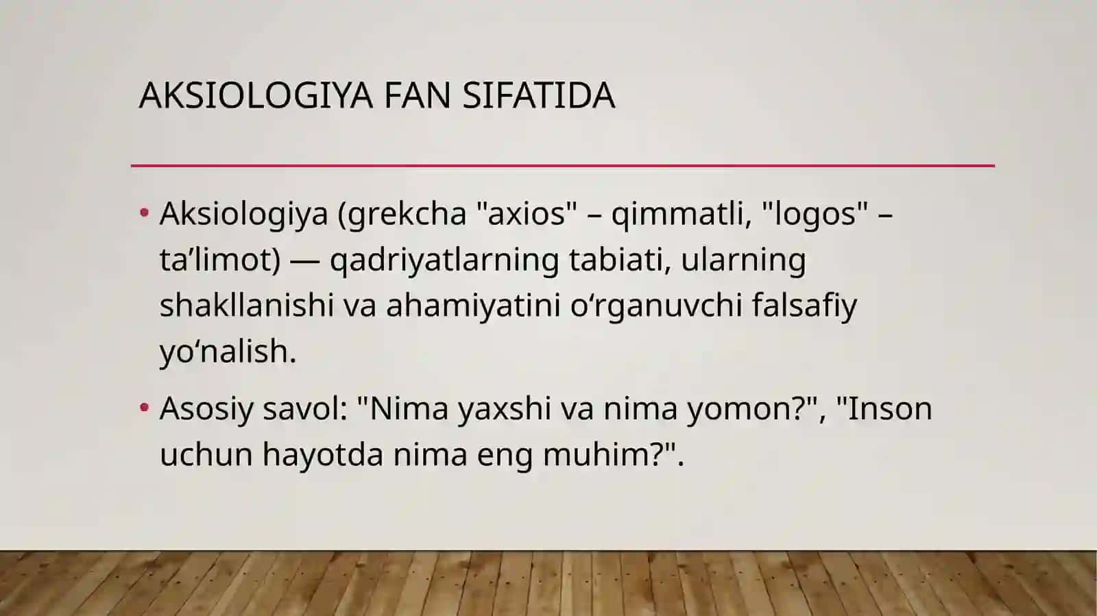Qadriyatlar falsafasi (Aksiologiya) 4