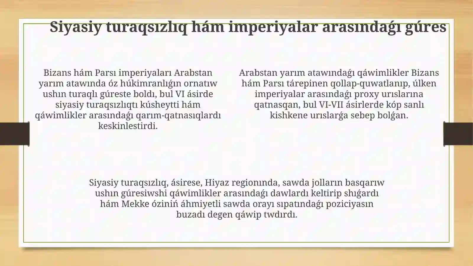 Islamdininiń payda bolıwındaǵı sociallıq-siyasiy hám mádeniy shárayatlar 4