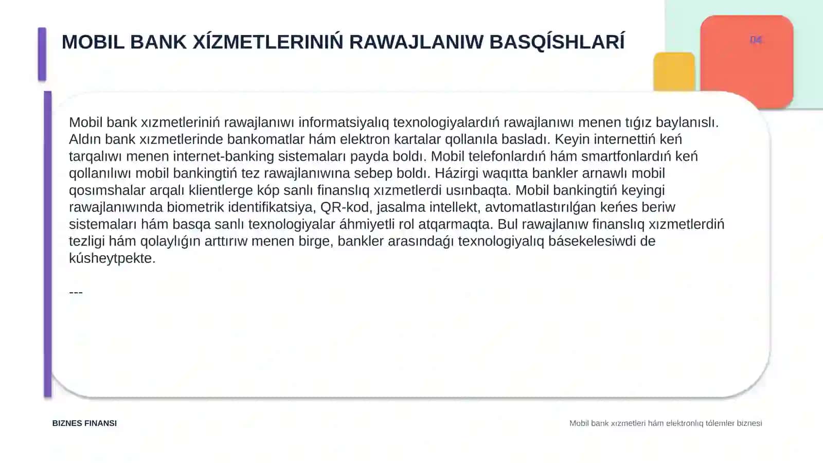 MOBIL BANK XÍZMETLERI HÁM ELEKTRONLIQ TÓLEMLER BIZNESI 4