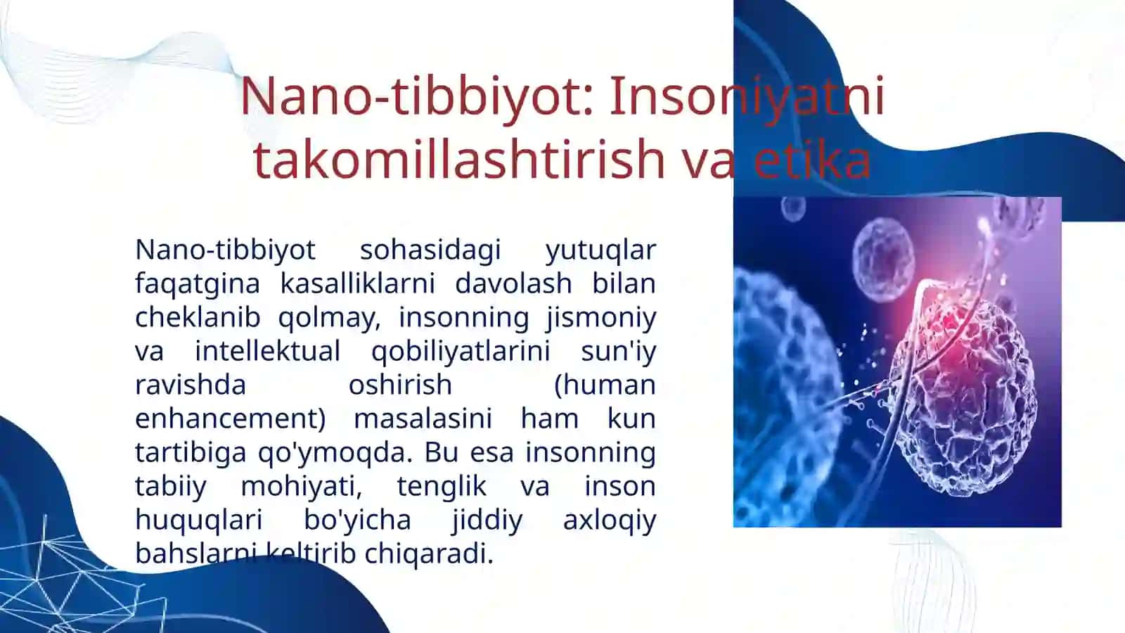 Nanotexnologiyalarni qo'llashning etik jihatlari 4