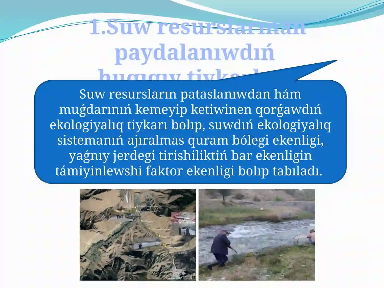 Suw xojalıǵı hám olardı qorǵawda nızamshılıq, ekologiyalıq siyasat hám suwdan paydalanıw 4