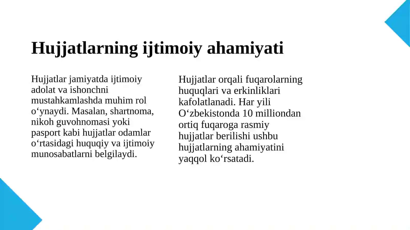 Hujjatlarning vazifasi. Hujjatlarning tili va uslubi. O'zbek tili va uning tillar tizimidan urni 4