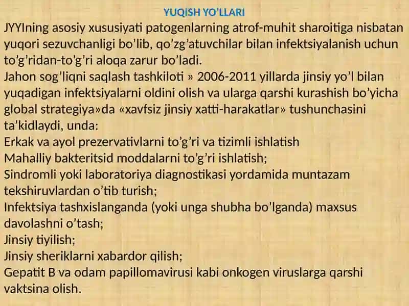 JINSIY YO’L BILAN YUQADIGAN INFEKTSIYALAR — TASHXISLASH, DAVOLASH, OLDINI OLISH, ASORATLARI. 4