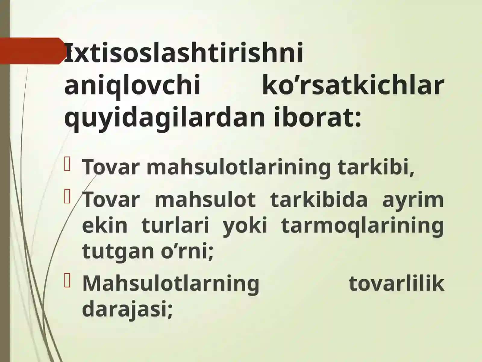 Qishloq xo’jaligi ishlab chiqarishining ixtisoslashuvi 4
