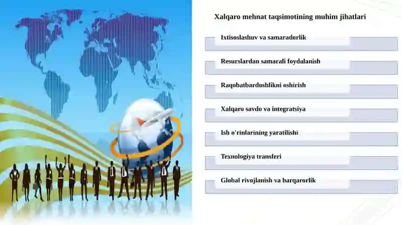 Jahon iqtisodiyotida mehnat taqsimotining roli 4