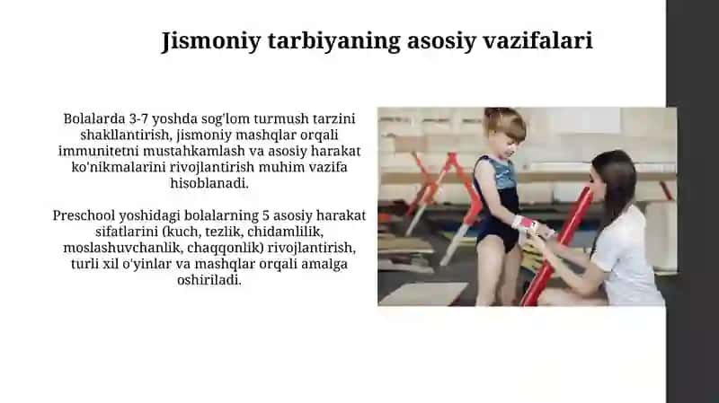 Maktabgacha yoshdagi bolalar jismoniy tarbiyasi mazmuni va vazifalari 4