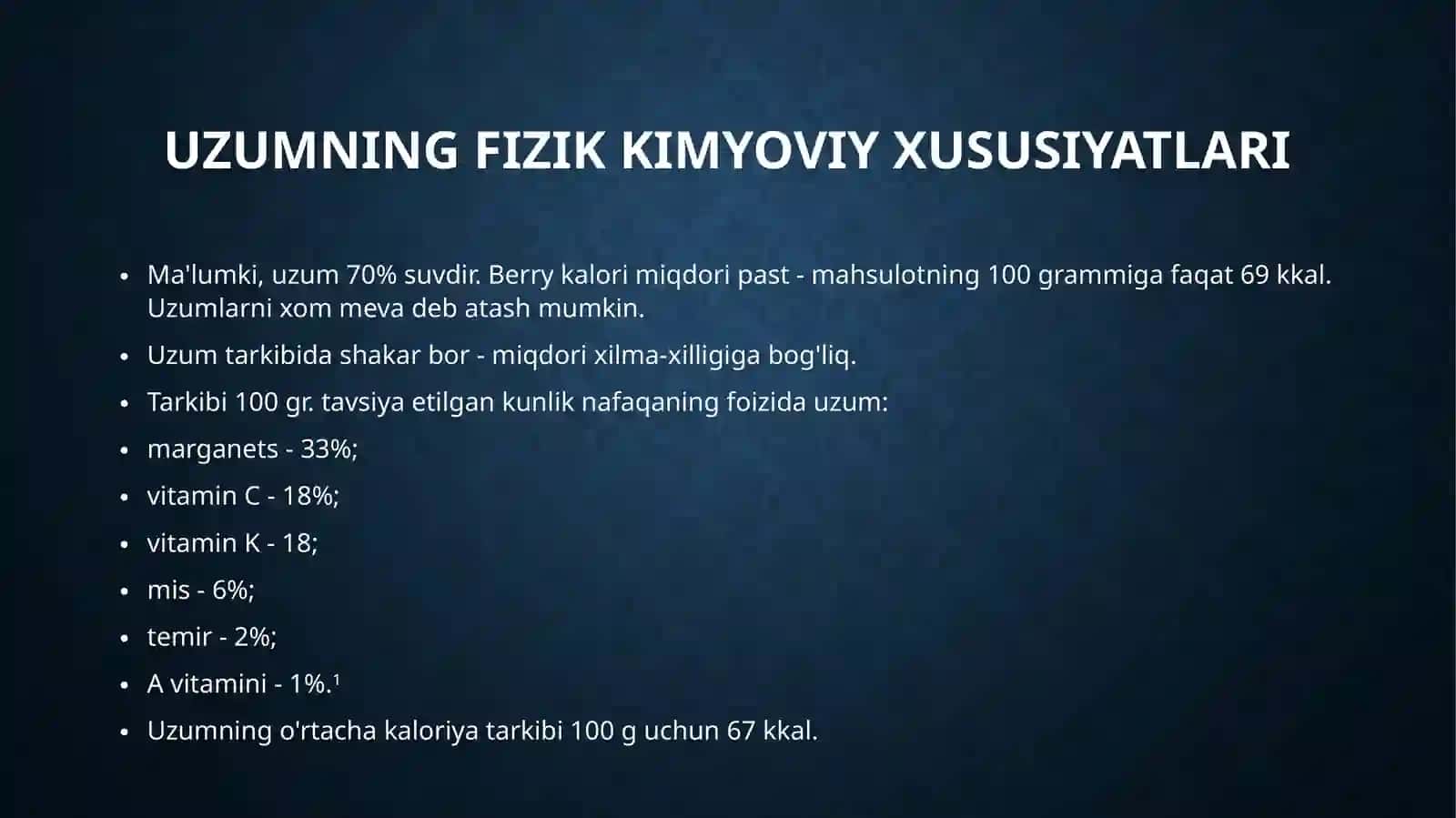 Meva  va uzumning fizik kiymoviy xususuyatlari 4