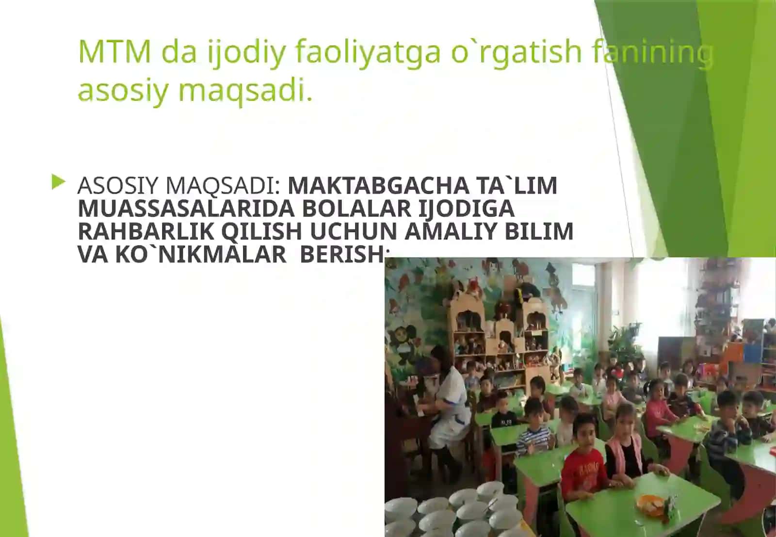 MAKTABGACHA TA'LIM TASHKILOTI SAHNALASHTIRISH FAOLIYATINING ASOSIY MAQSADI 4