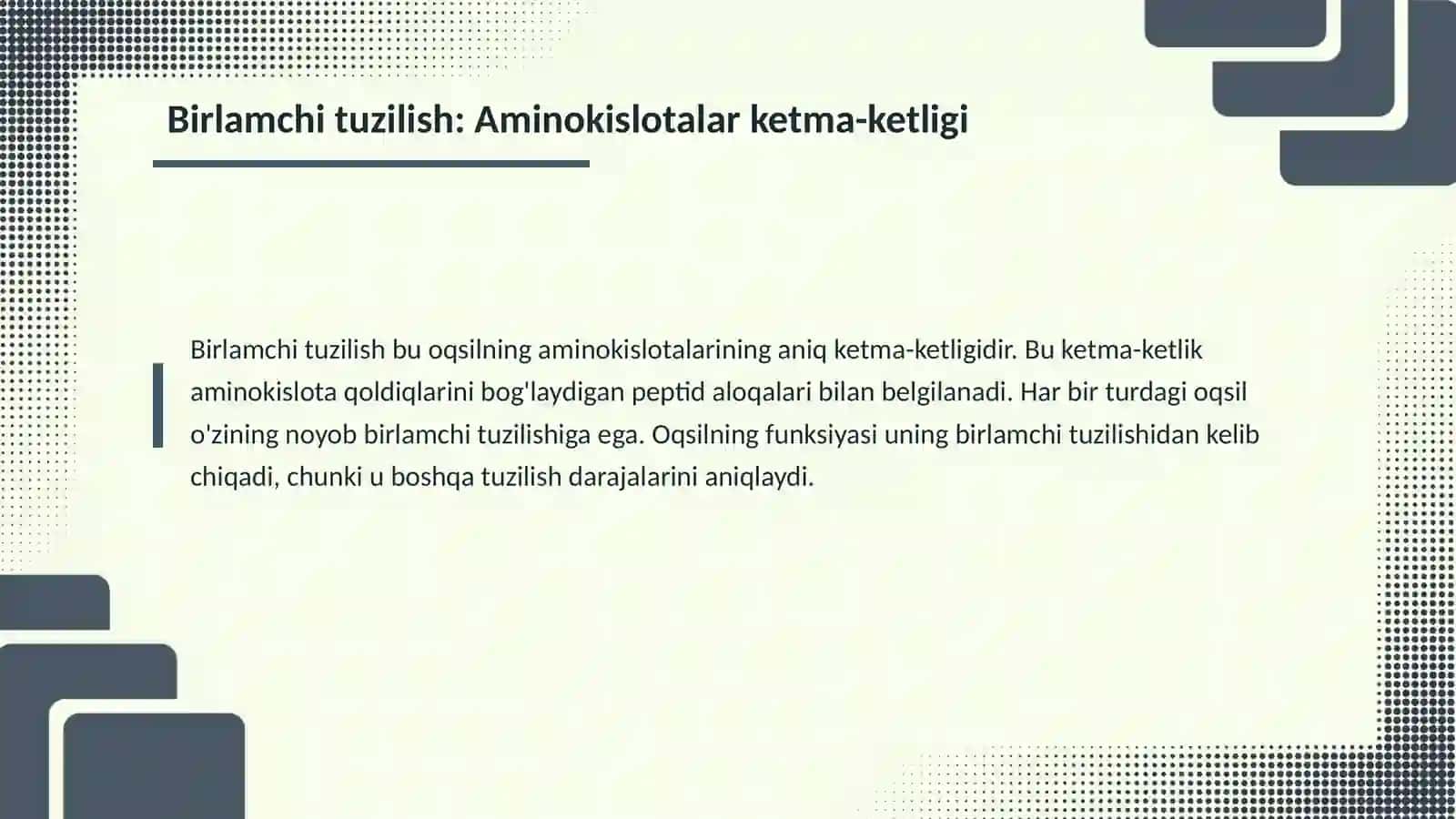 Oqsillar: Birlamchi va Fazoviy Tuzilishlar 4