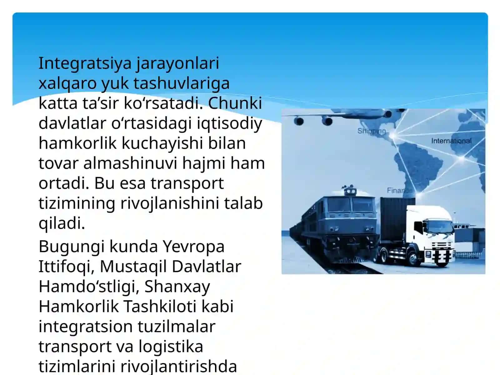 Xalqaro yuk tashuclarini rivojlantirishda iqtisodiy integratsiyaning o'rni 4