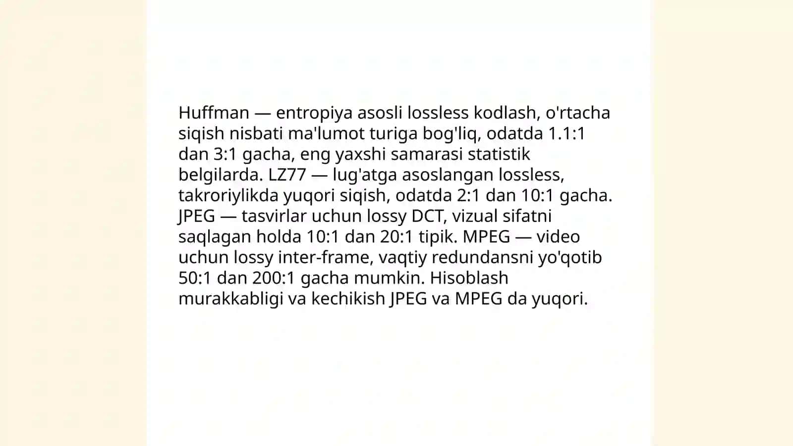 Huffman, LZ77, JPEG va MPEG'ning siqish turi: yo'qotuvchi va yo'qotilmaydigan farqlari 4