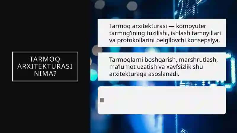 Tarmoq arxitekturasi va tarmoq operatsion tizimlari 4