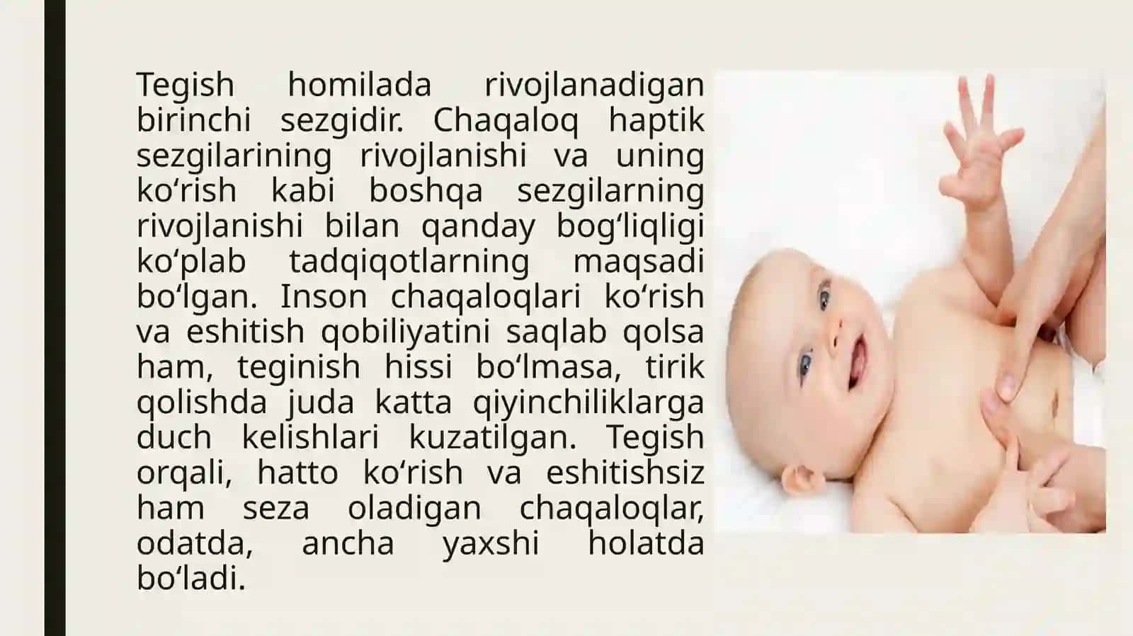 Somatosensor – umumiy sezgirlik.  Teginish hissi, temperatura, bosim, og’riq, vibratsiya, tana qismlarini  joylashishi 4