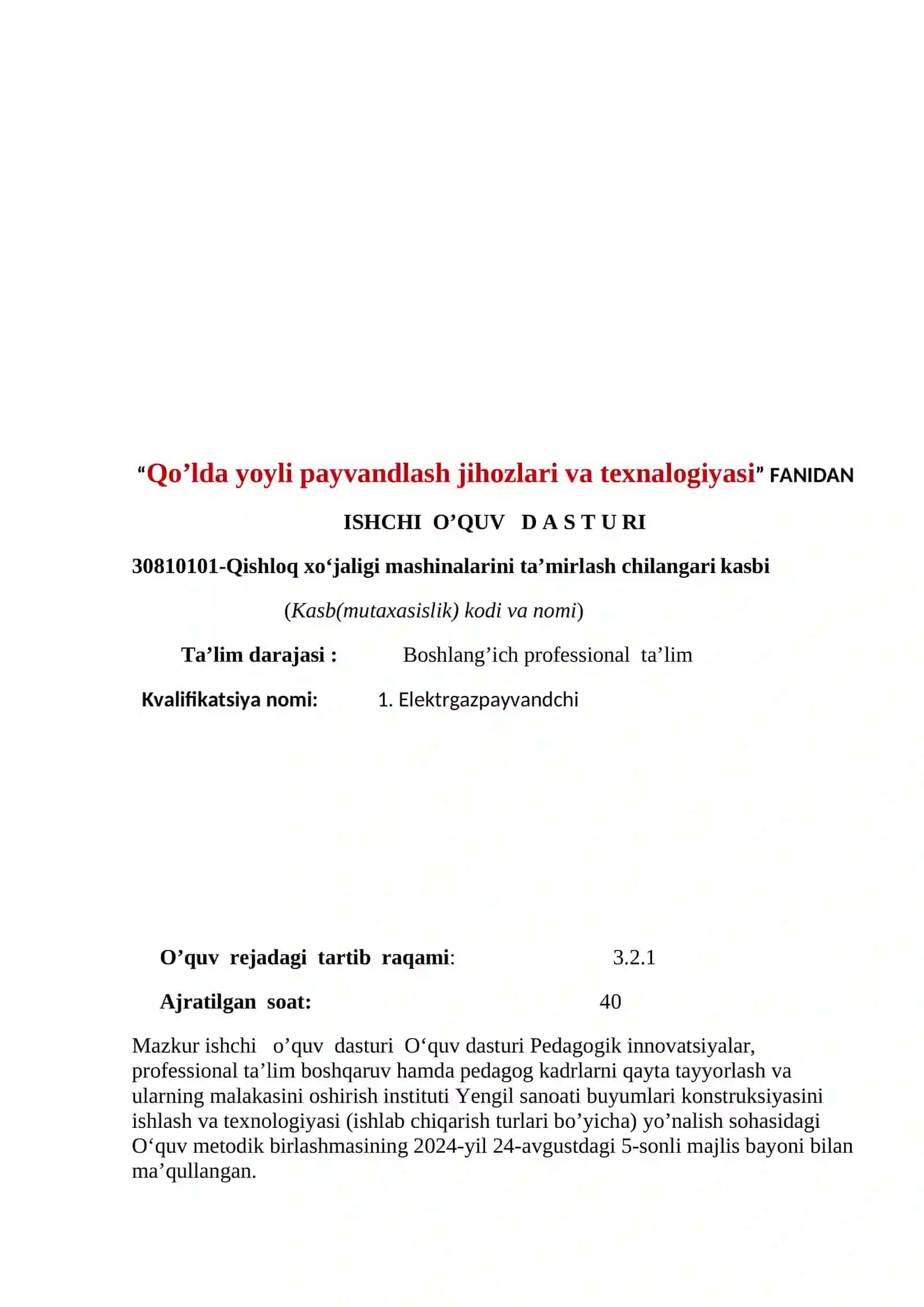Qo’lda yoyli payvandlash jihozlari va texnalogiyasi fanidan O’QITISH MATERIALLARI TO‘PLAMI 4