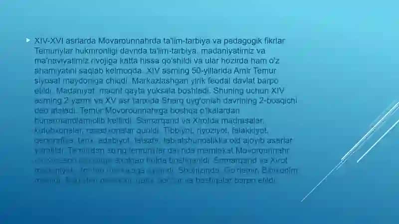 XIV-asrning ikkinchi yarmi va XVI-asrda Movaraunnahrda tarbiya,maktab va pedagogik fikrlar 4