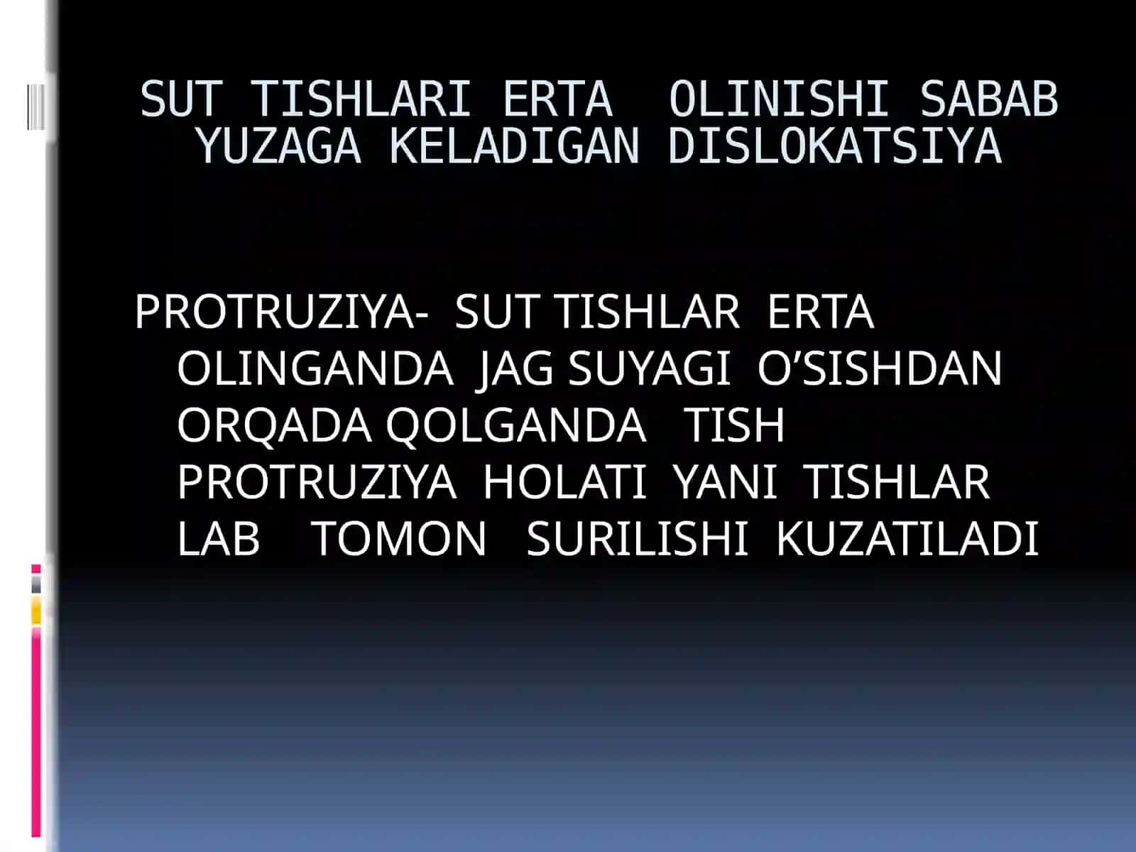 BOLALARDA  SUT  TISHLARINI  ERTA  OLINGANDA  YUZAGA   KELADIGAN   ASORATLAR 4