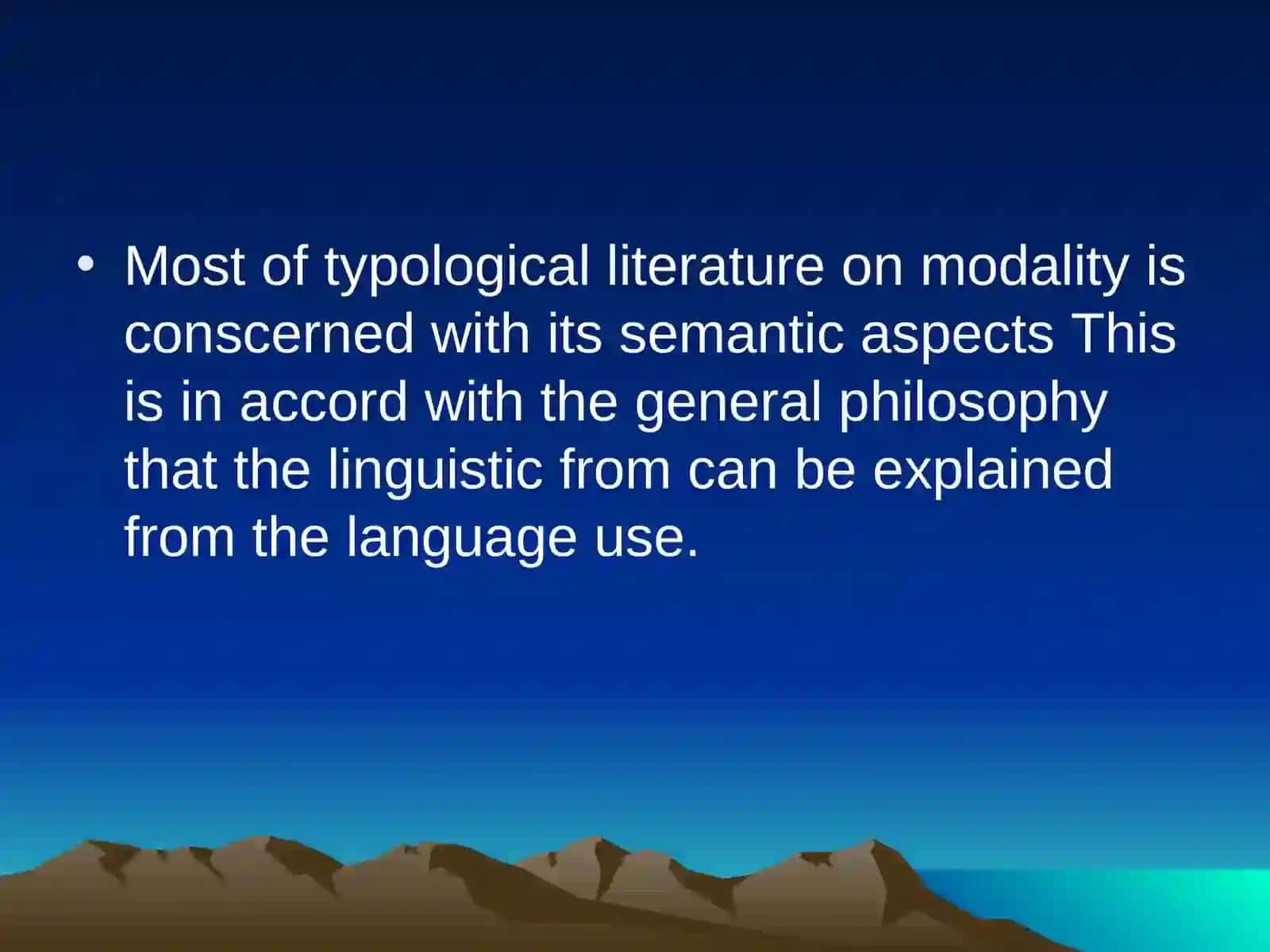 Modality in Typological Literature 4
