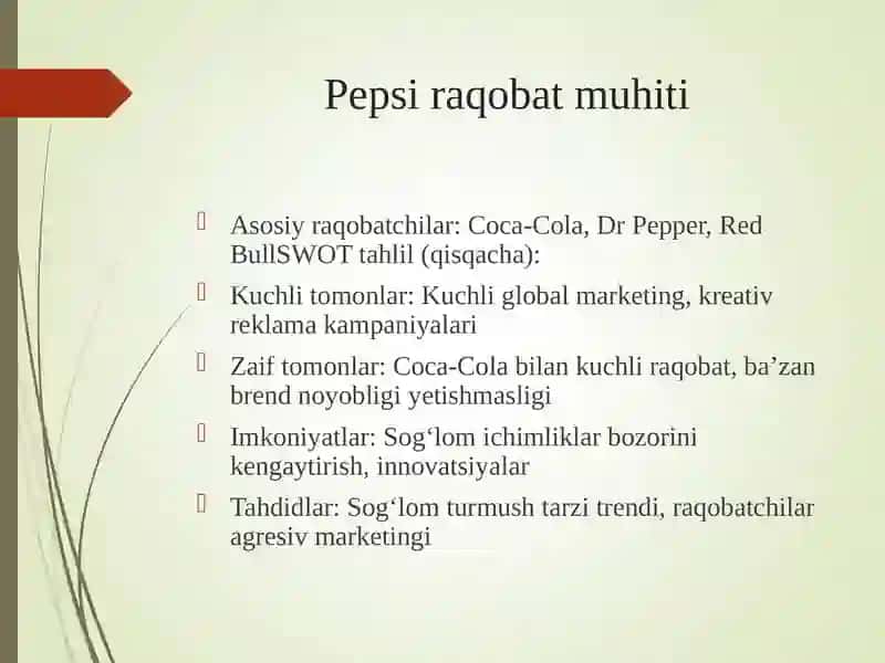 Pepsi brendi raqobat muhiti, maqsadli auditoriyasi va pozitsiyasi tahlili.. 4