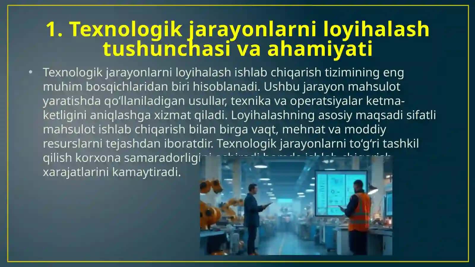 Texnologik jarayonlarni loyihalash Boshlang‘ich ma’lumotlar va ketma-ketlik algoritmi. 4