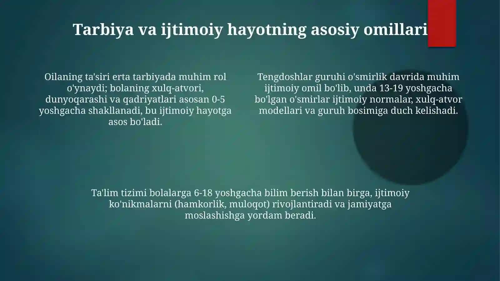 Shaxsnirivojlantirish,tarbiyalashvaijtimoiylashtirish 4