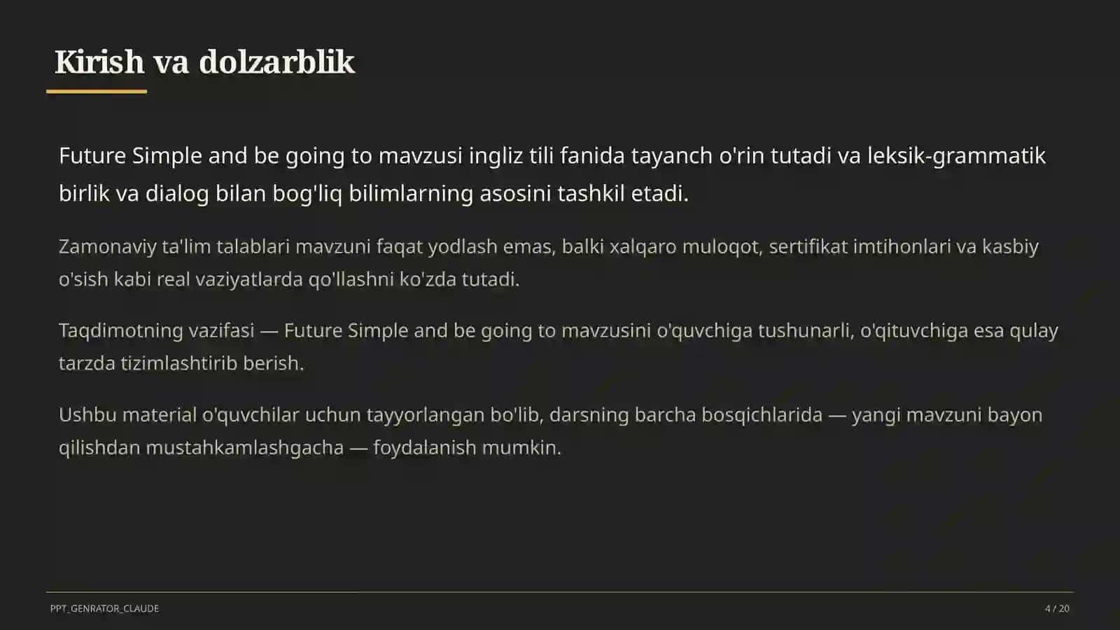 Future Simple and be going to (7-sinf) Ingliz tili (1– 11) — o'quvchilar uchun 4