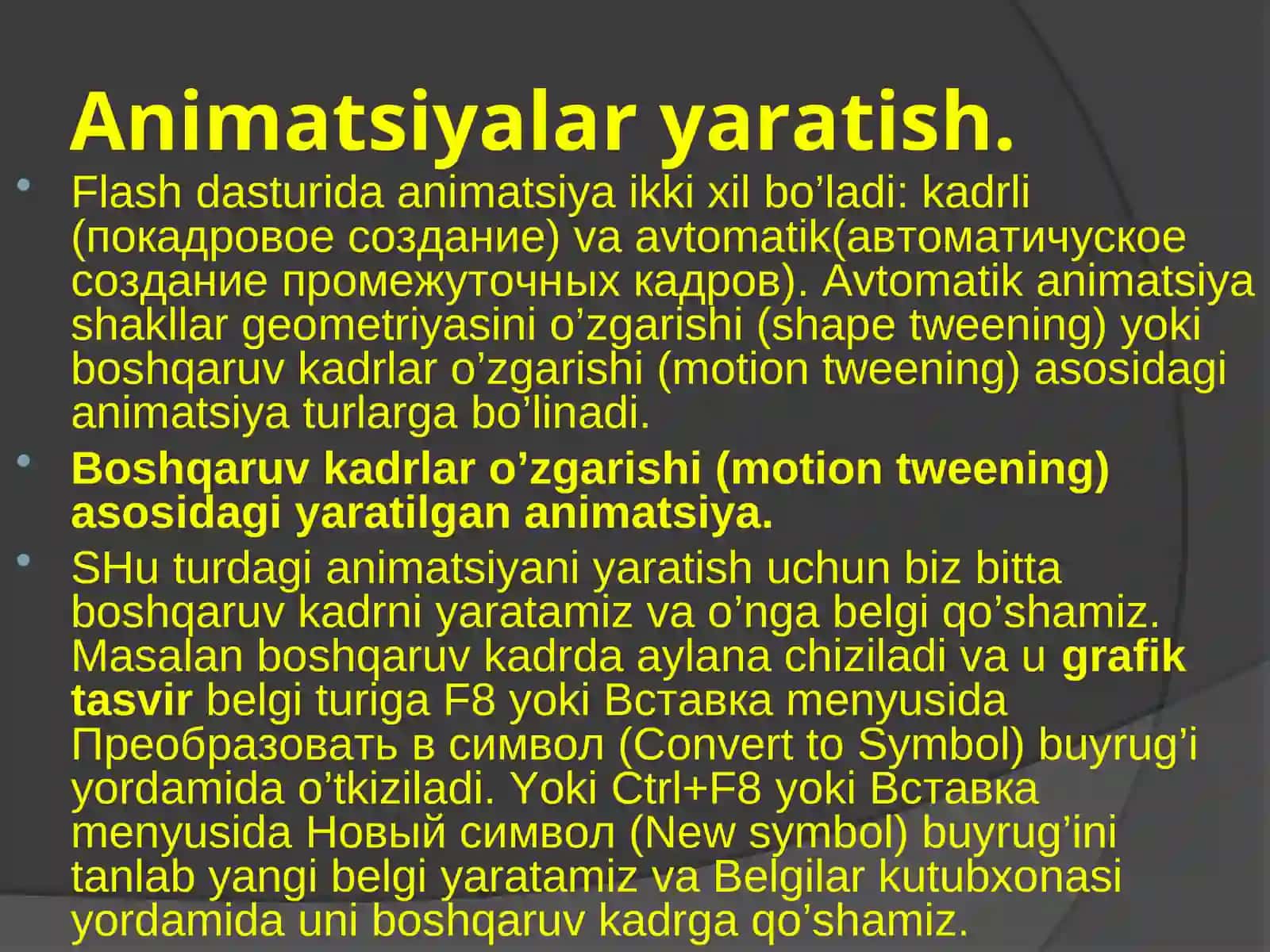 Animatsiyalar yaratish. Shakl o’zgartirishlar.Flash dasturi 4