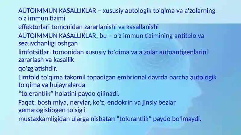 Autoimmunkasalliklarning kelibchiqishi, kechishi, tashhisi. Immunitet bilanzasi, zamburug‘li va parazitar kasalliklarning bog‘liqligi 4