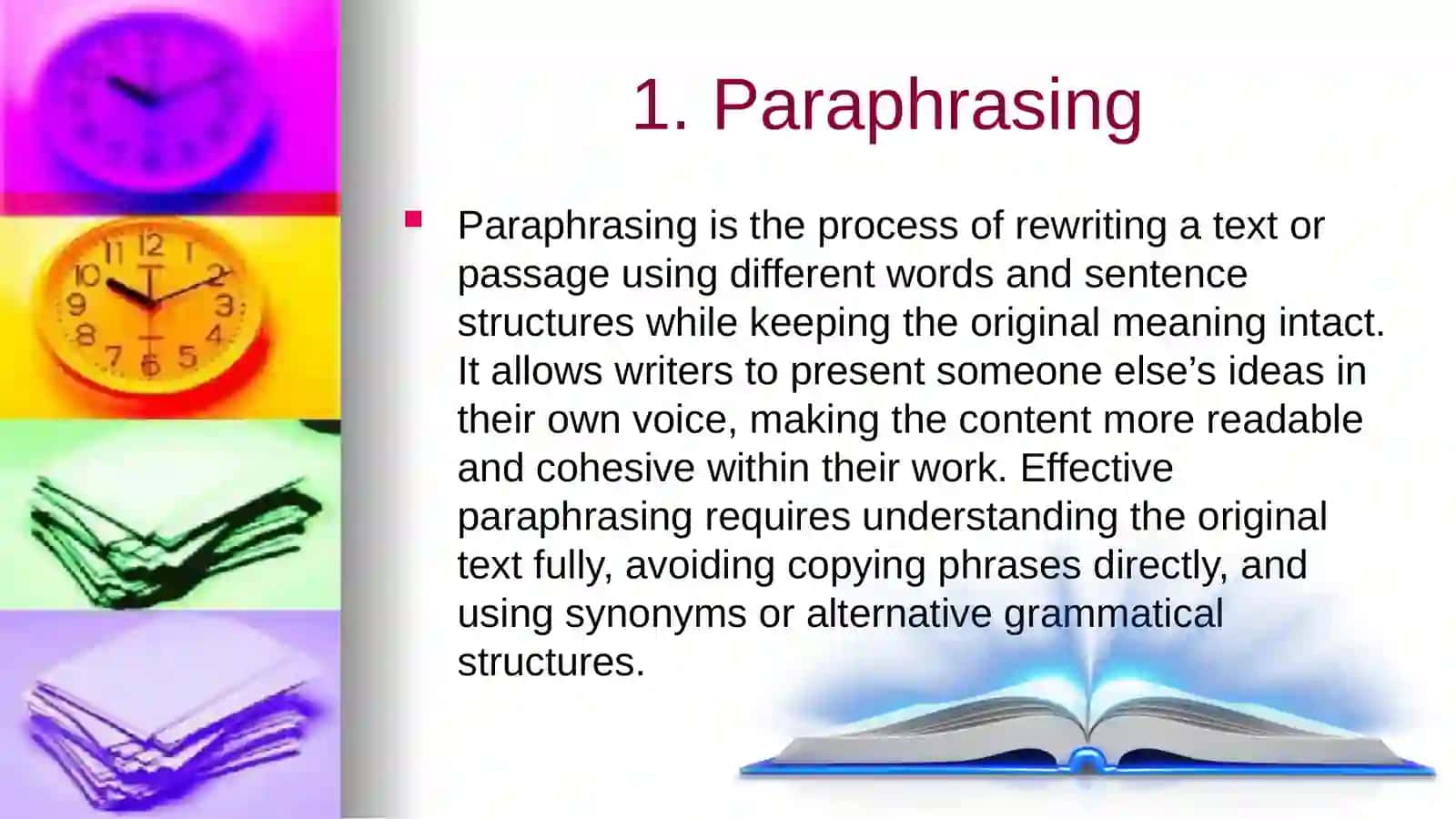 Paraphrasing, summarizing and quoting 4