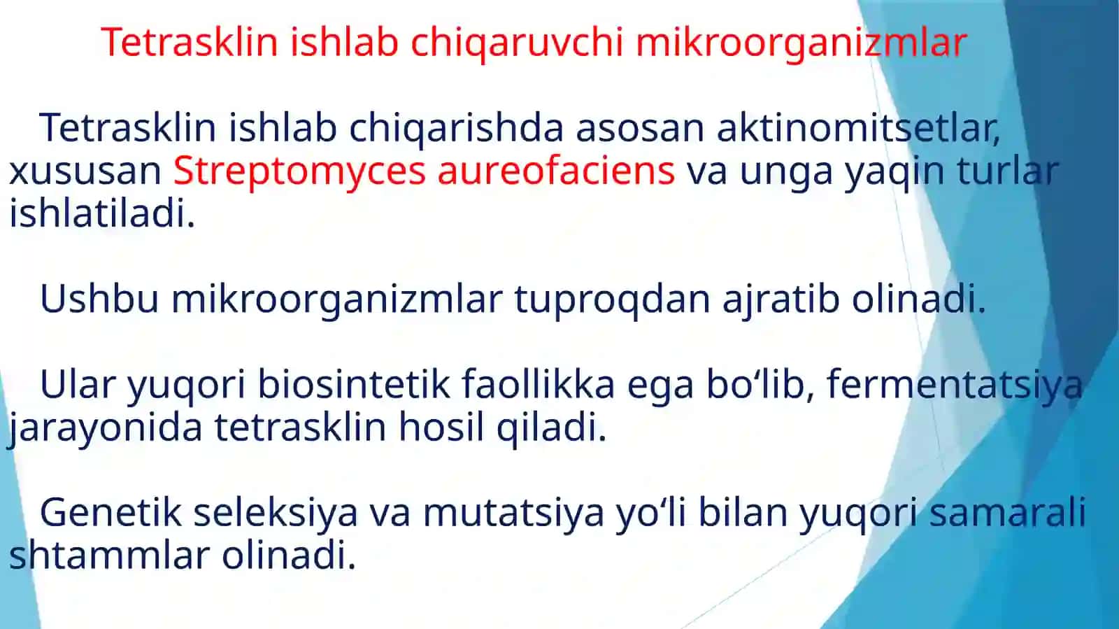 Tetrasklin preparatlarini olish biotexnologiyasi 4