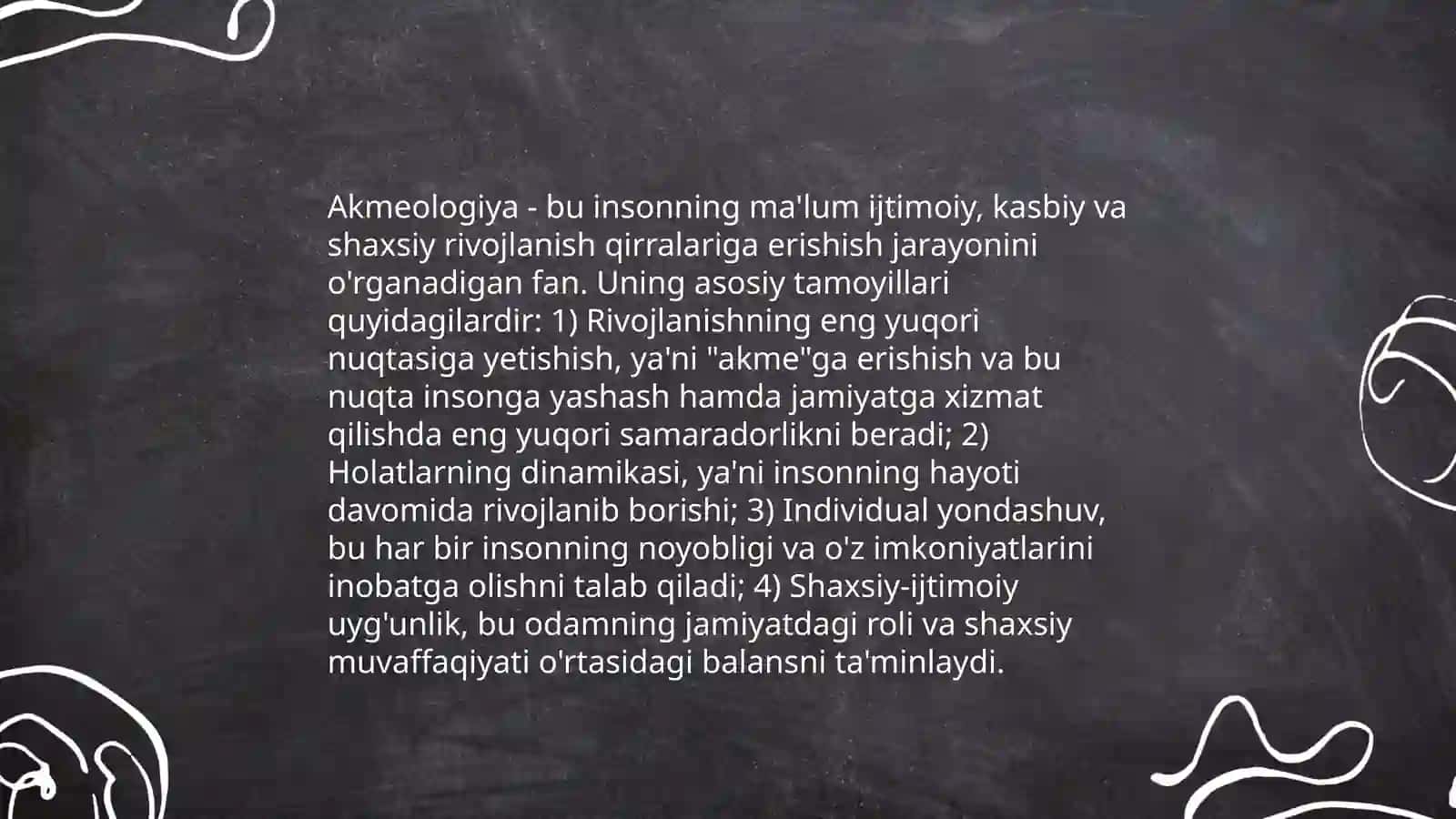 Insonning hayoti davomida akme individual rivojlantirish yo'li sifatida 4