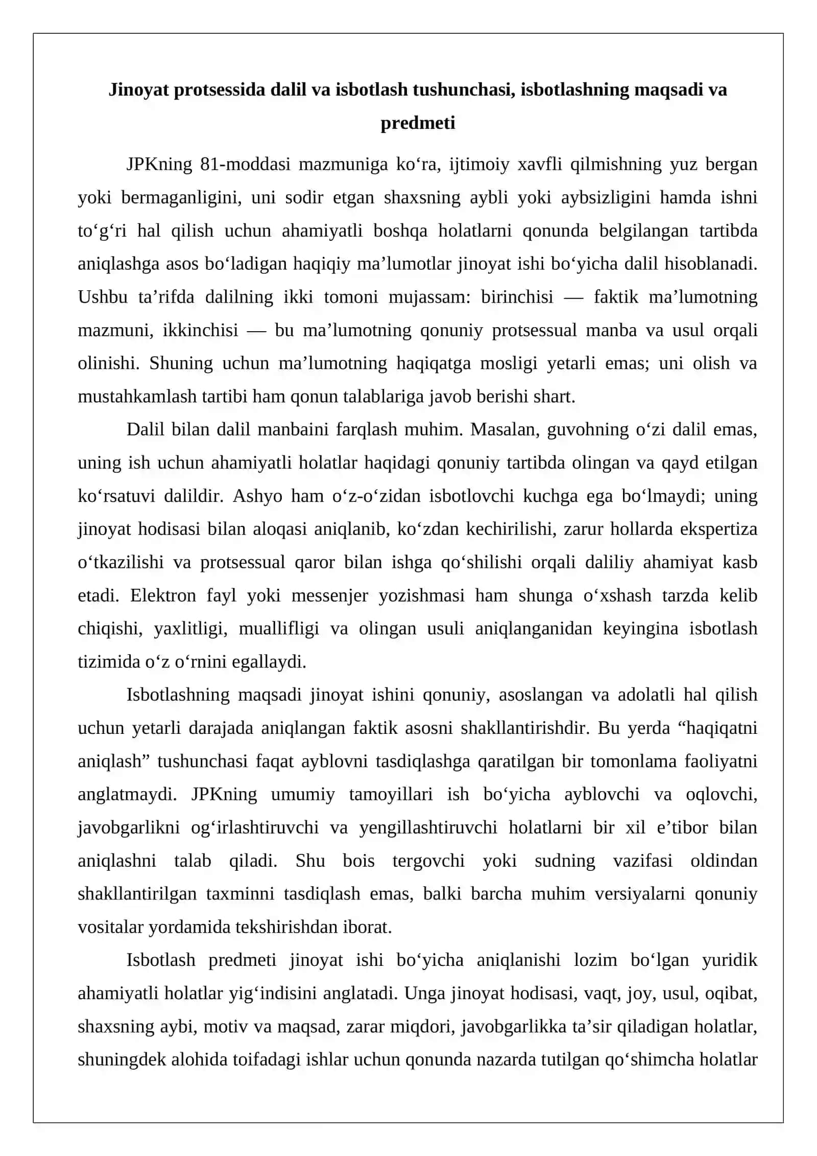 Isbotlash jarayoni dalillarni to‘plash, tekshirish va baholash. 4